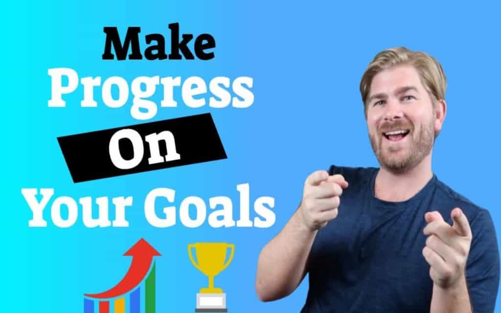 How To Make More Consistent Progress On Your Goals – WhosChrisHughes.com